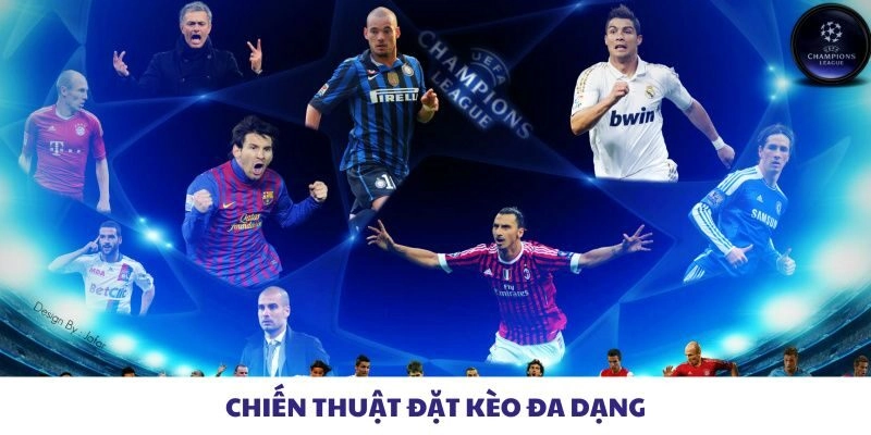 Chiến thuật đặt kèo đa dạng