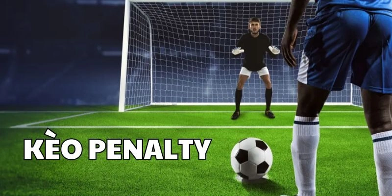Kèo Penalty: Bí Quyết Đặt Cược Chính Xác Trong Từng Pha Bóng
