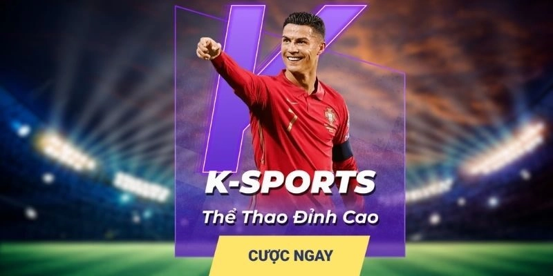 K Sports V9bet: Sảnh Cược Thể Thao Hàng Đầu Việt Nam