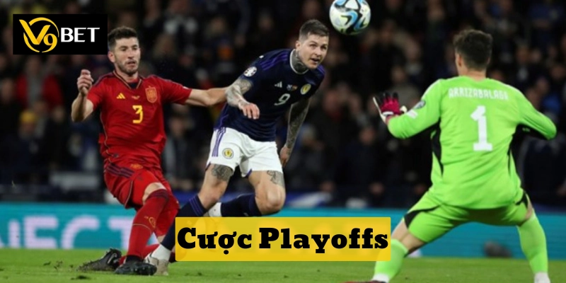 Kinh nghiệm chơi Cược Playoffs